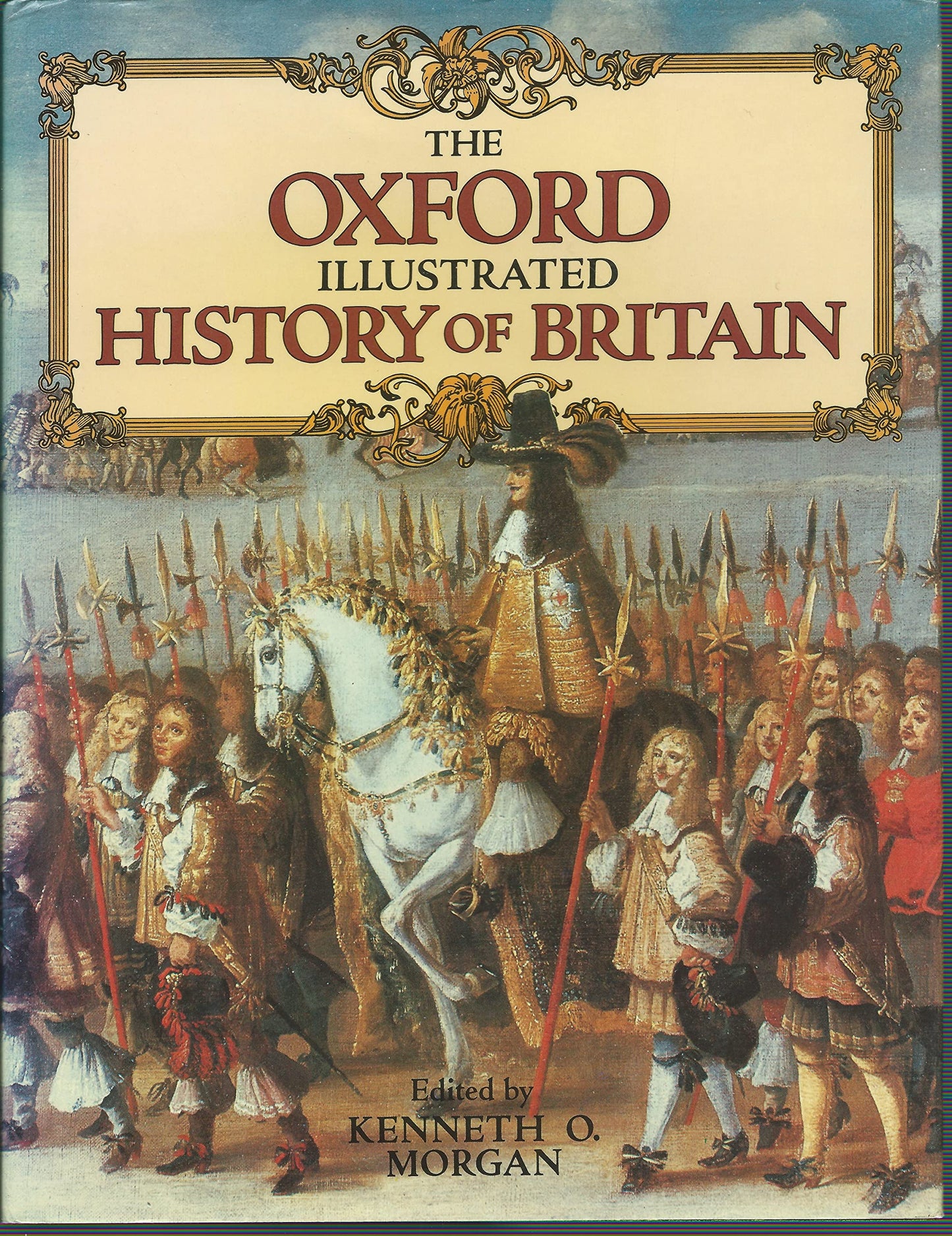 The Oxford Illustrated History of Britain by Morgan, Kenneth