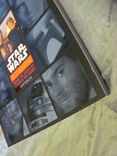 Mythmaking: Behind the Scenes of Star Wars: Episode 2: Attac