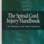 The Spinal Cord Injury Handbook: For Patients and Their Families