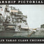 Warship Pictorial No. 30 - IJN Takao Class Cruisers