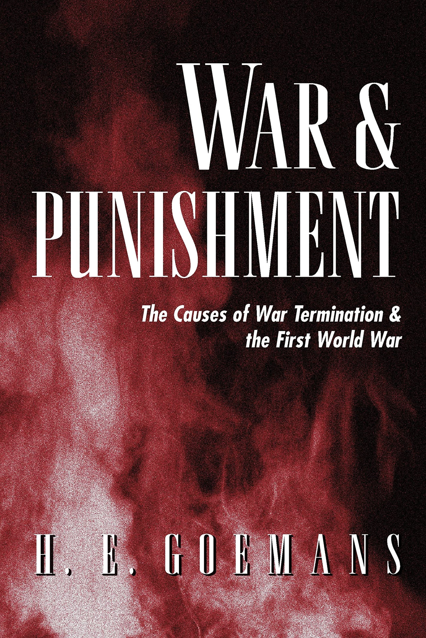 War and Punishment: The Causes of War Termination and the Fi