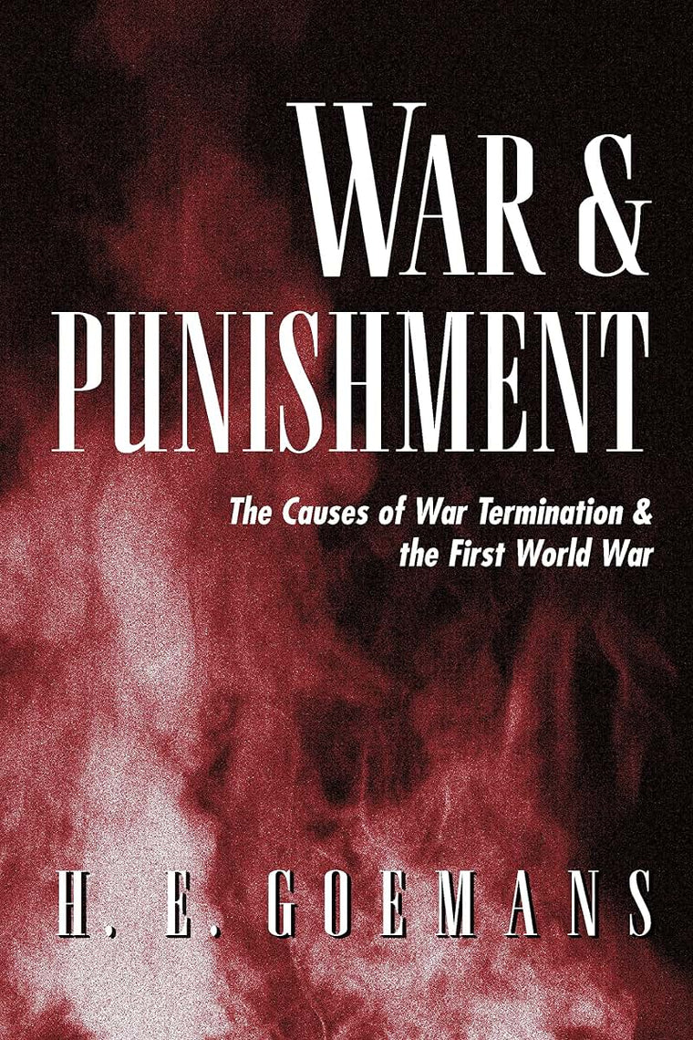 War and Punishment: The Causes of War Termination and the Fi