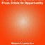 Post Corona: From Crisis to Opportunity