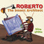 Roberto: The Insect Architect by Nina Laden