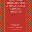 Practical Therapeutics of Traditional Chinese Medicine