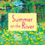 Summer on the River: A Novel