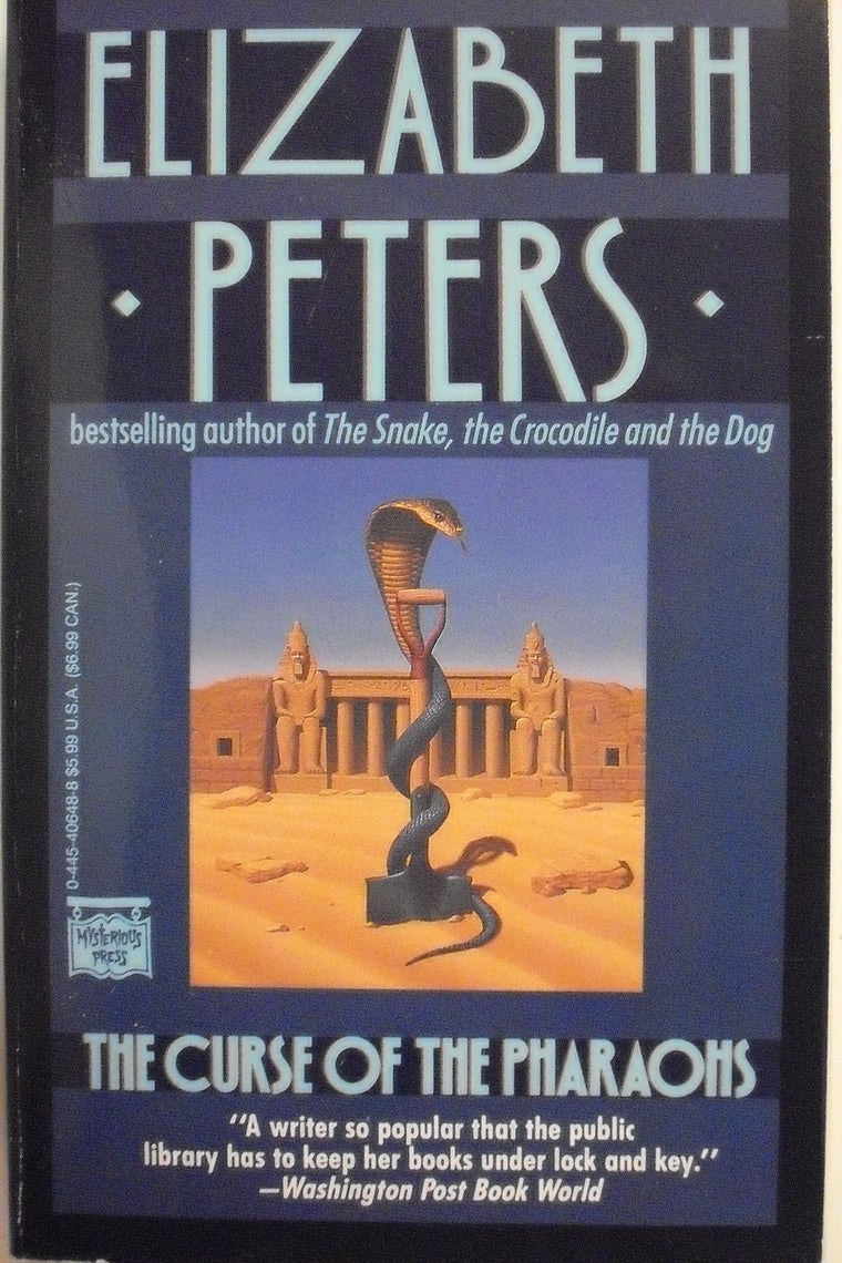 The Curse of the Pharaohs (Amelia Peabody, Book 2)