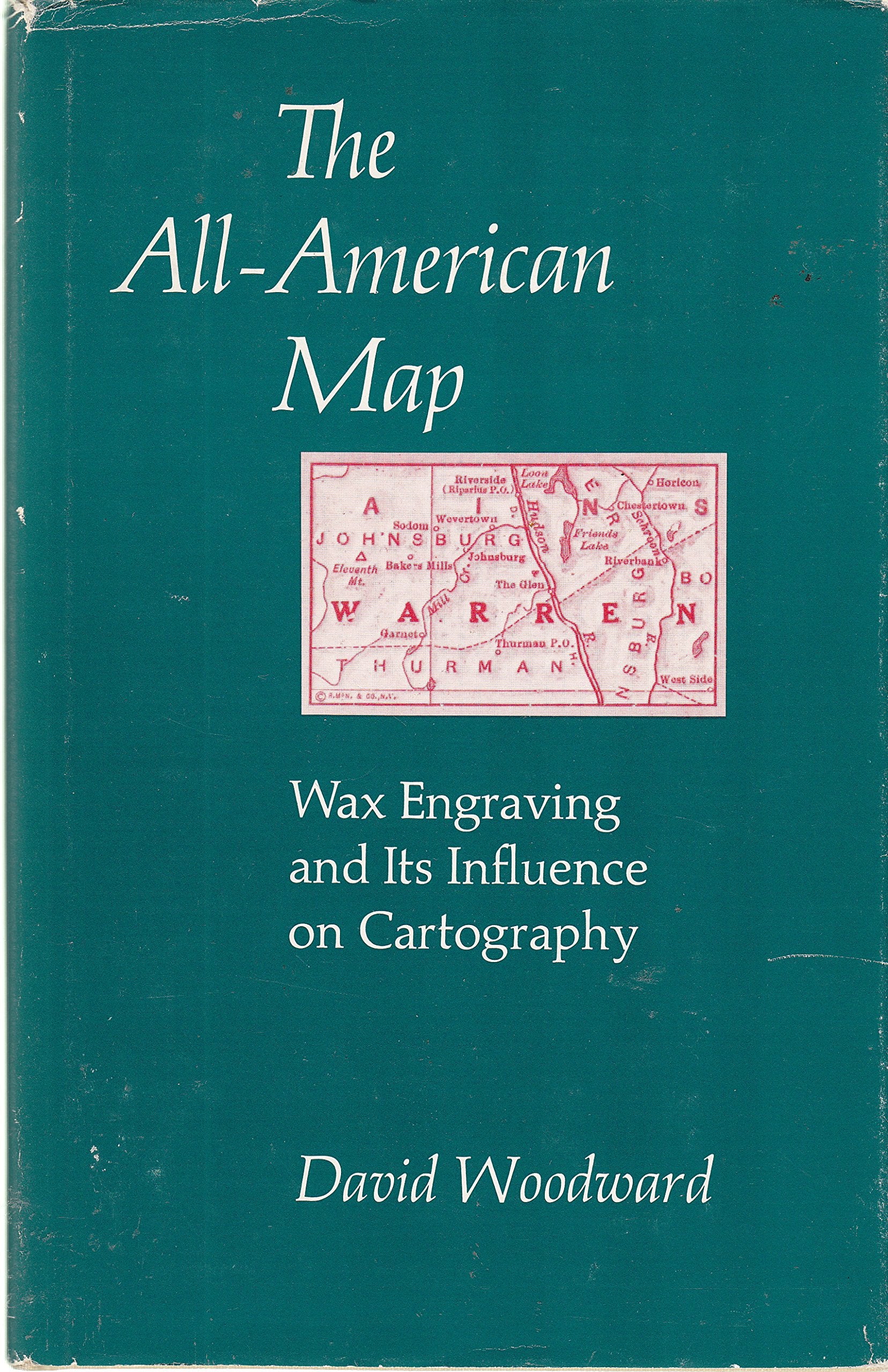 The All-American Map: Wax Engraving and Its Influence on Cartography