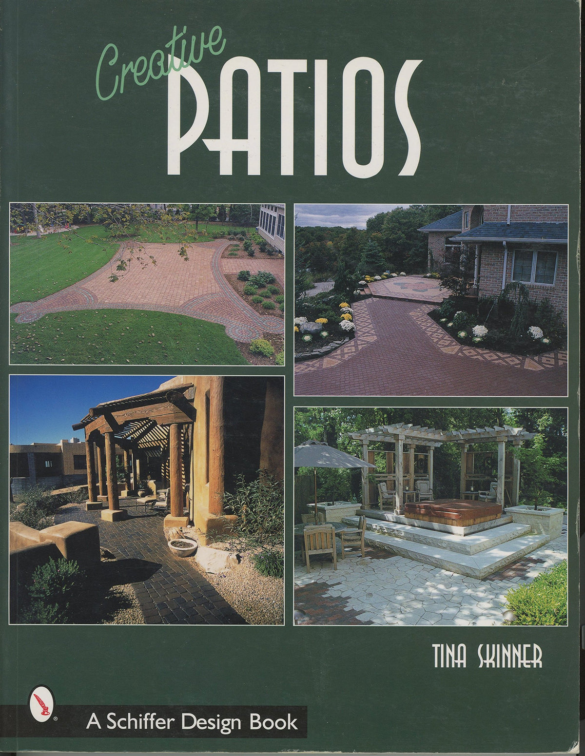 Creative Patios (Schiffer Design Book)