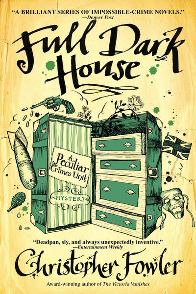 Full Dark House: A Peculiar Crimes Unit Mystery by Fowler, C