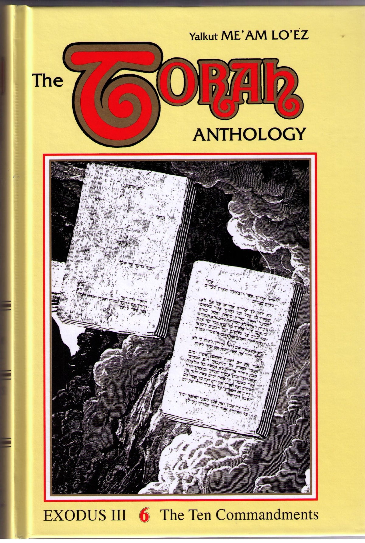 Torah Anthology: The Ten Commandments (MeAm LoEz Series)