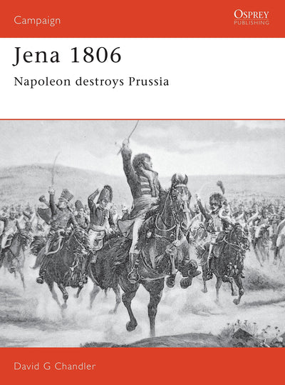 Jena 1806: Napoleon destroys Prussia (Campaign, 20)