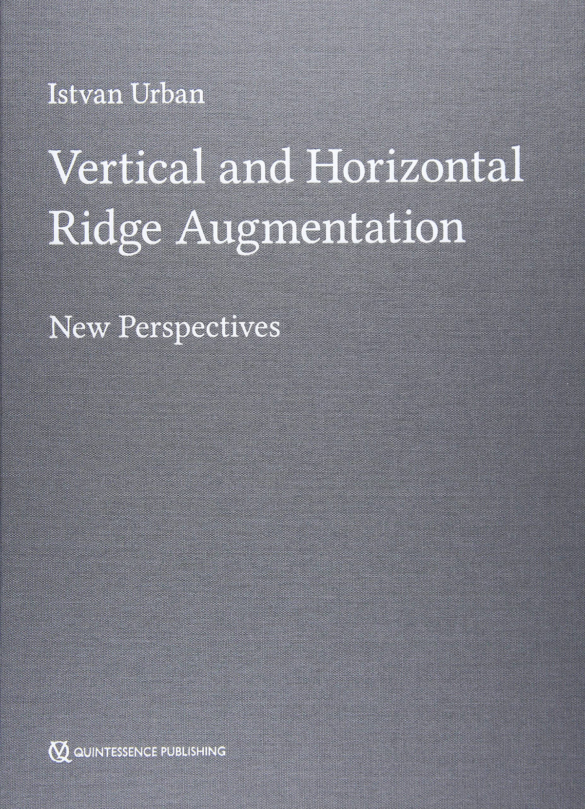 Vertical and Horizontal Ridge Augmentation: New Perspectives