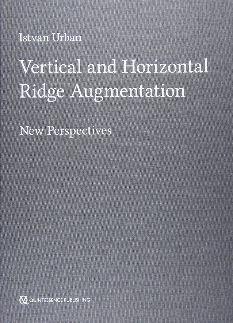 Vertical and Horizontal Ridge Augmentation: New Perspectives