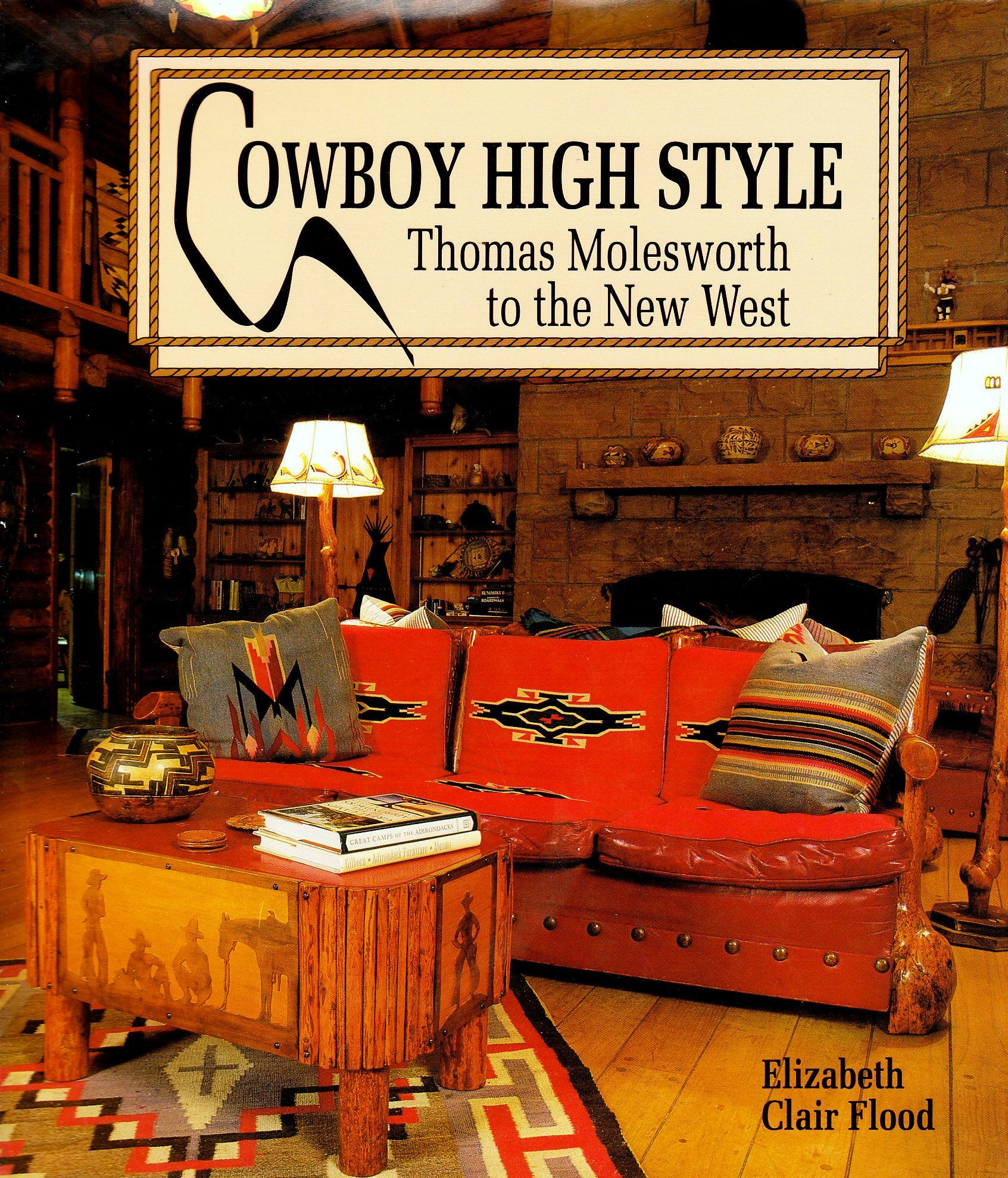 Cowboy High Style: Thomas Molesworth to the New West