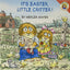 Little Critter: It's Easter, Little Critter!: An Easter And Springtime Book For Kids