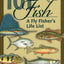 101 Fish: A Fly Fisher's Life List