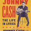 Johnny Cash: The Life In Lyrics