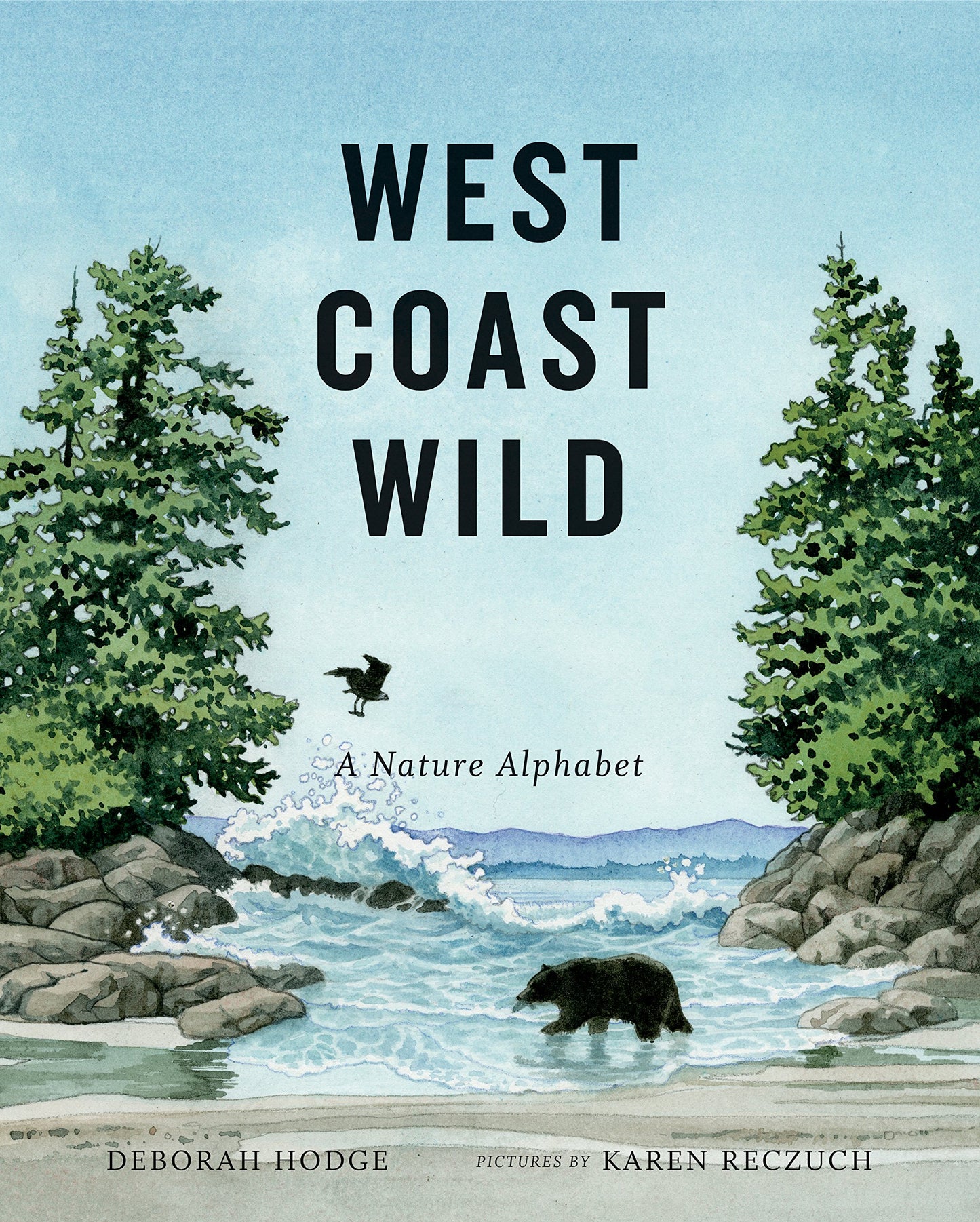 West Coast Wild: A Nature Alphabet (West Coast Wild, 1)