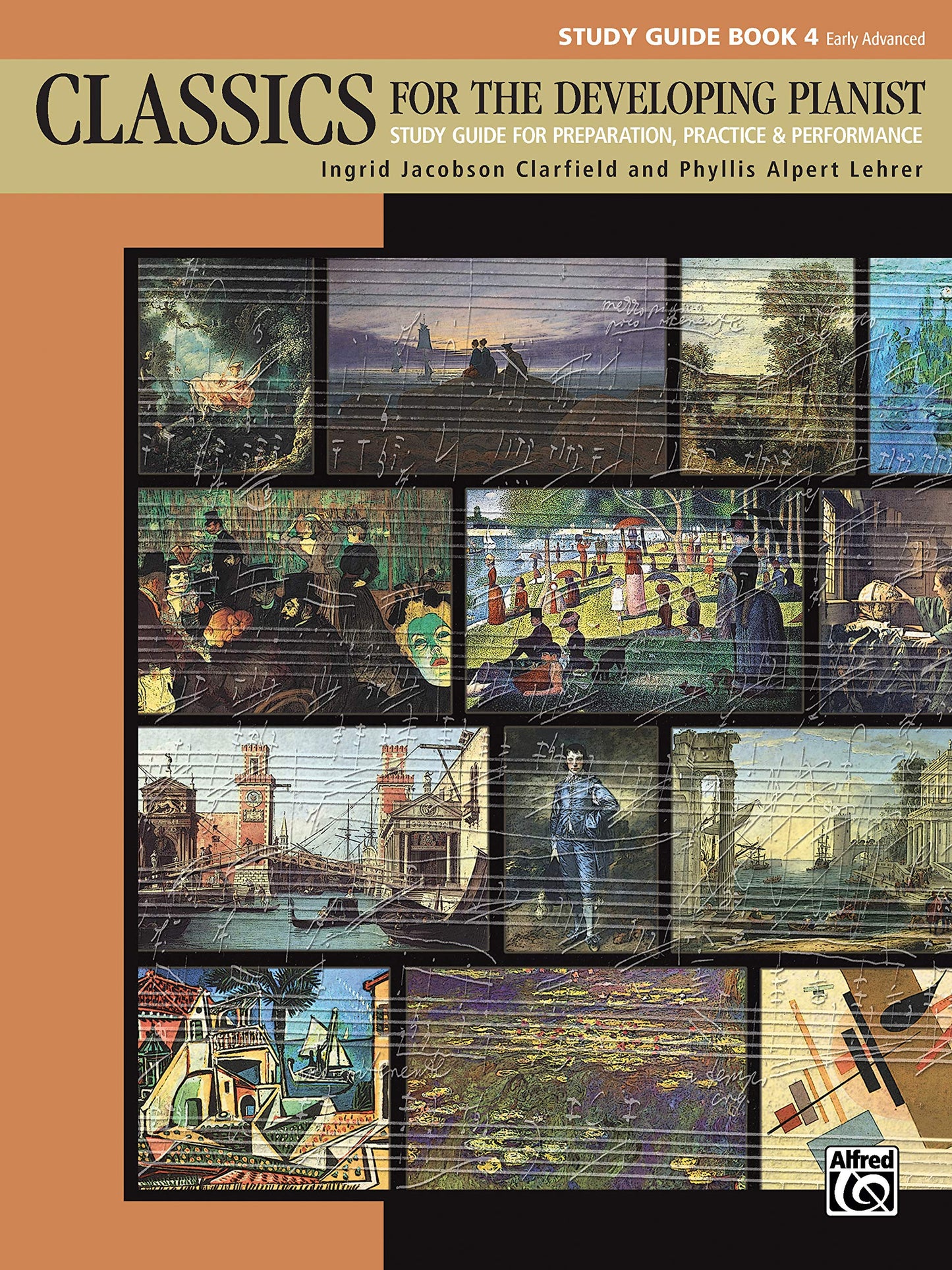 Classics for the Developing Pianist, Study Guide, Bk 4: Study Guide for Preparation, Practice & Performance (Classics for the Developing Pianist, Bk 4)