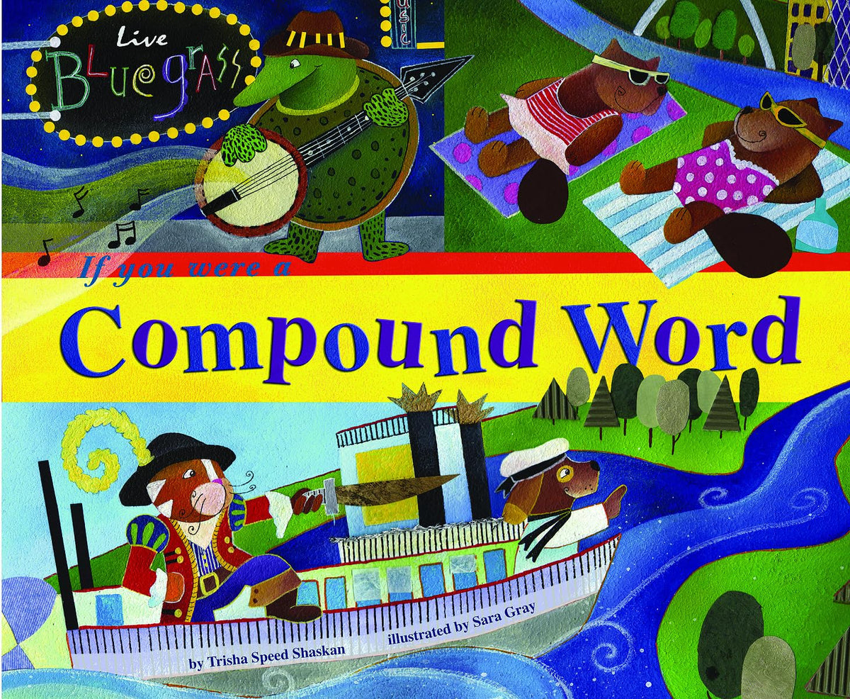 If You Were a Compound Word (Word Fun)