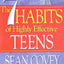 The 7 Habits of Highly Effective Teens: The Ultimate Teenage Success Guide