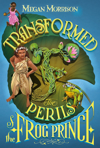 Transformed: The Perils of the Frog Prince (Tyme #3) (3)