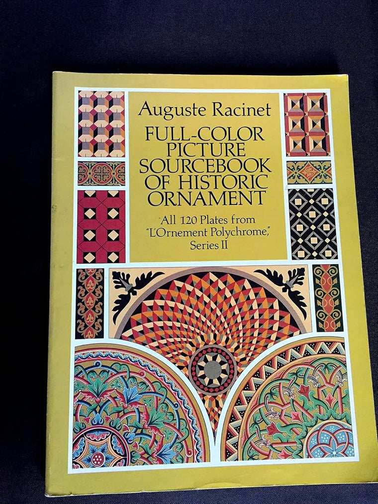 Full-Color Picture Sourcebook of Historic Ornament: All 120