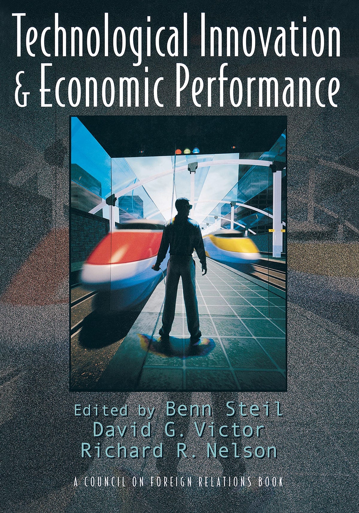 Technological Innovation and Economic Performance.