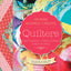 Quilters, Their Quilts, Their Studios, Their Stories: With Access to More than 80 Online Quilt Patterns (A WWC Press Book)