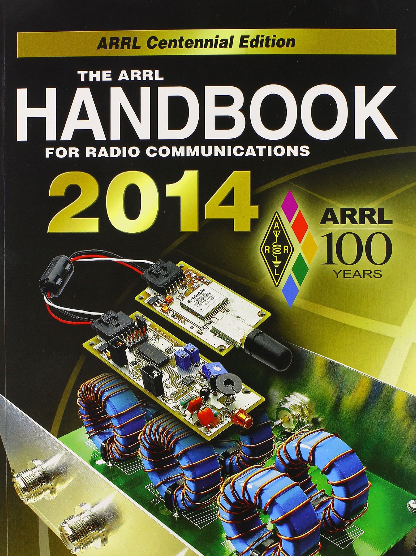 The ARRL Handbook for Radio Communications, 2014
