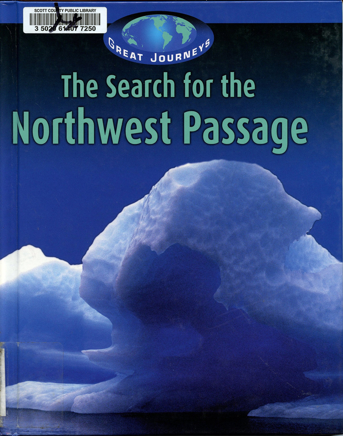 Northwest Passage (Great Journeys)