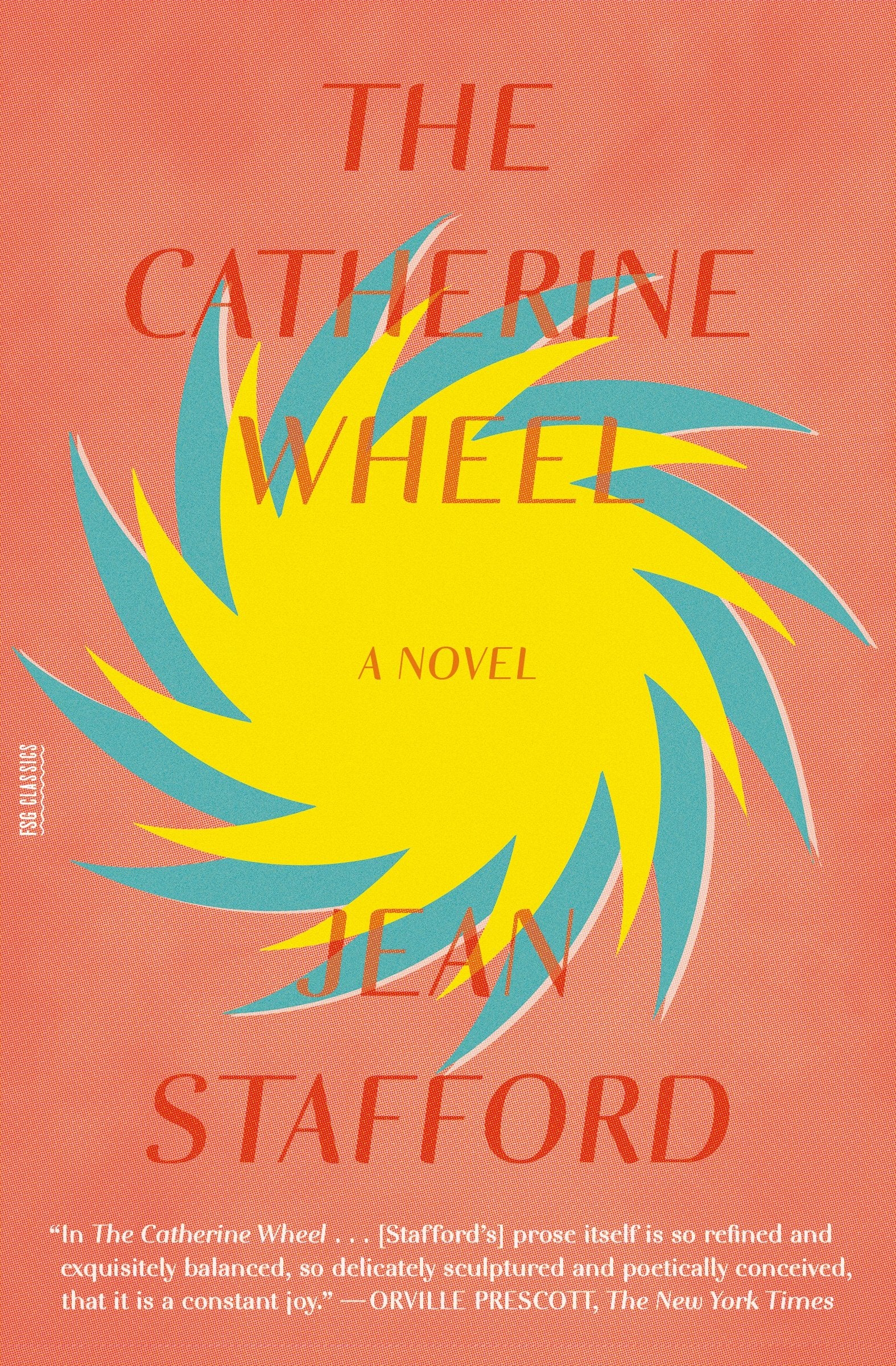 The Catherine Wheel: A Novel (FSG Classics)