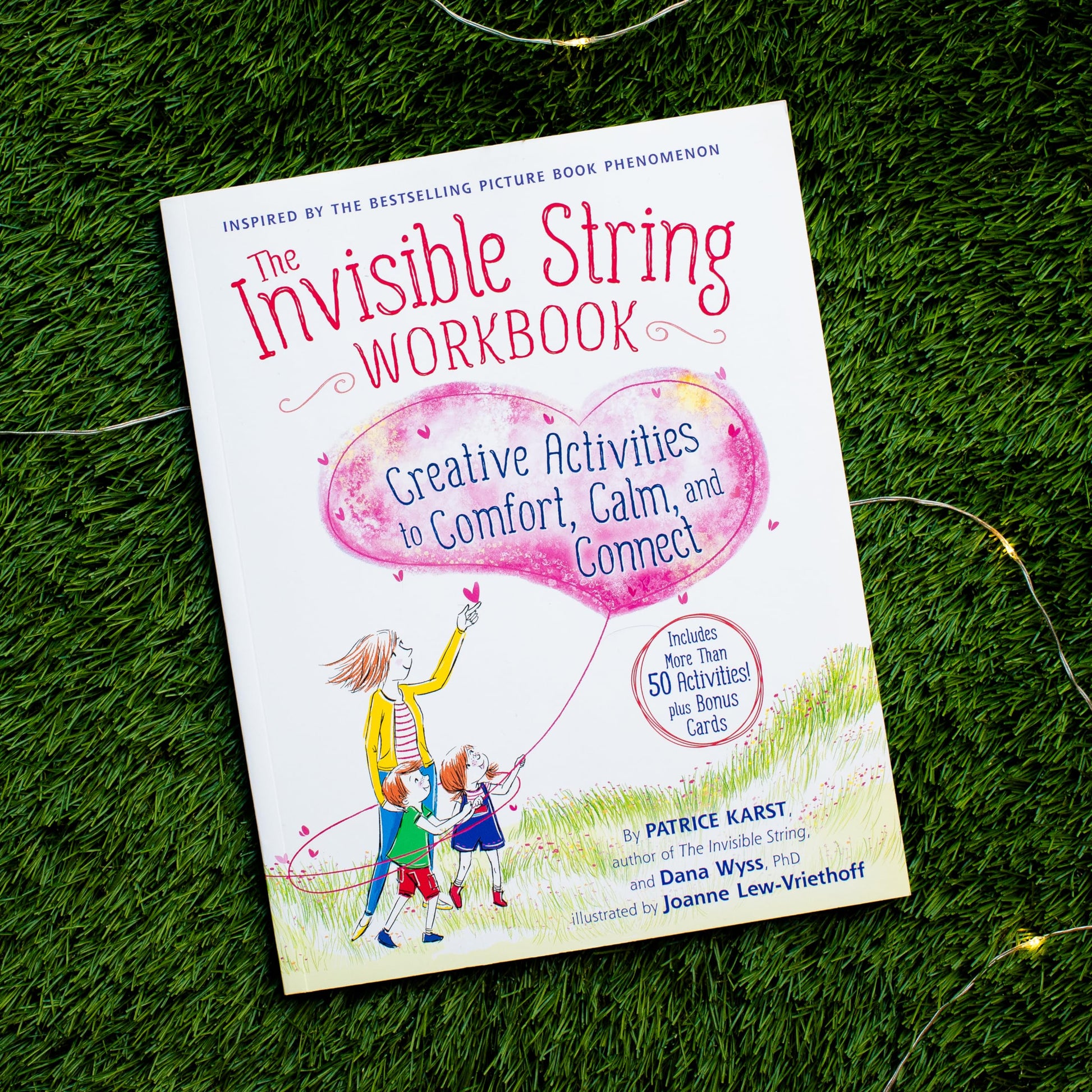 The Invisible String Workbook: Creative Activities to Comfort, Calm, and Connect