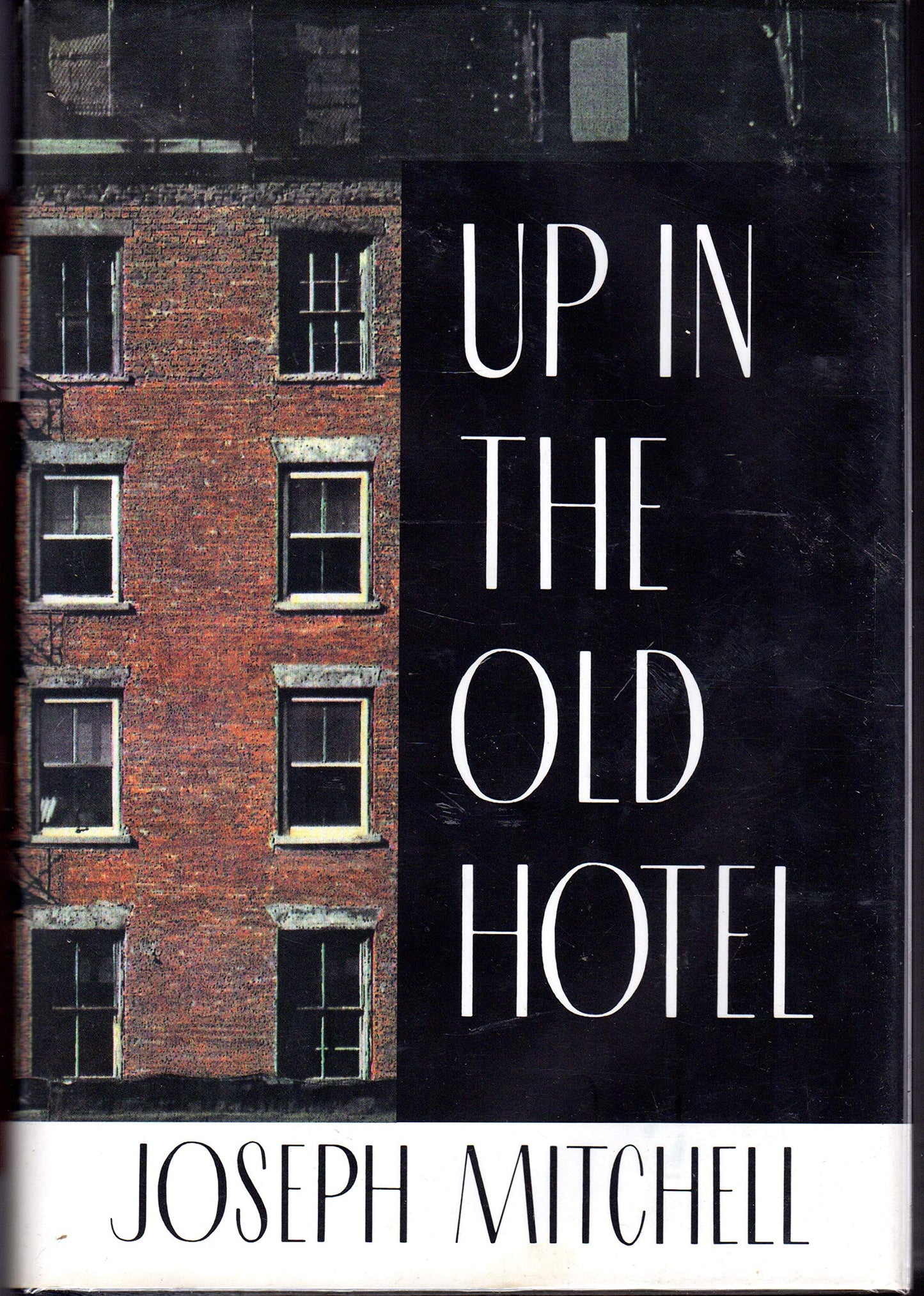 UP IN THE OLD HOTEL by Mitchell, Joseph
