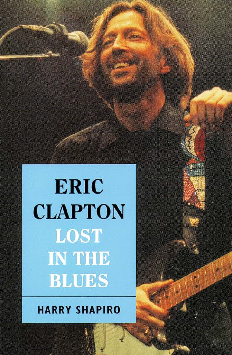 Eric Clapton: Lost In The Blues