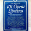 The Book of 101 Opera Librettos: Complete Original Language