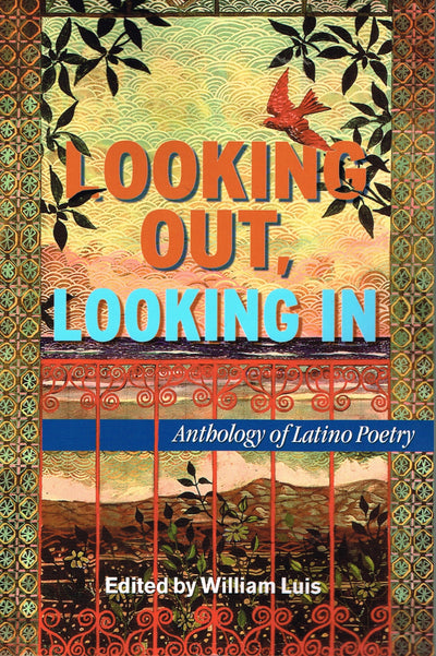 Looking Out, Looking in: Anthology of Latino Poetry (Hispanic Civil Rights (Paperback))