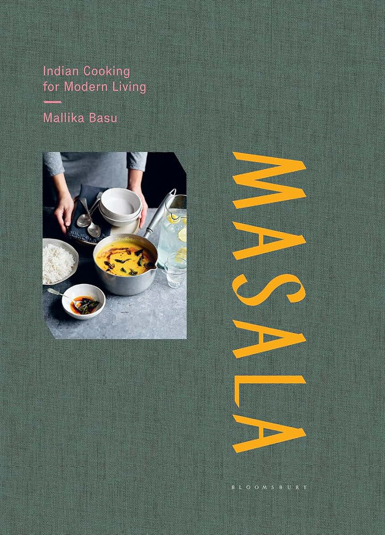 Masala: Indian Cooking for Modern Living