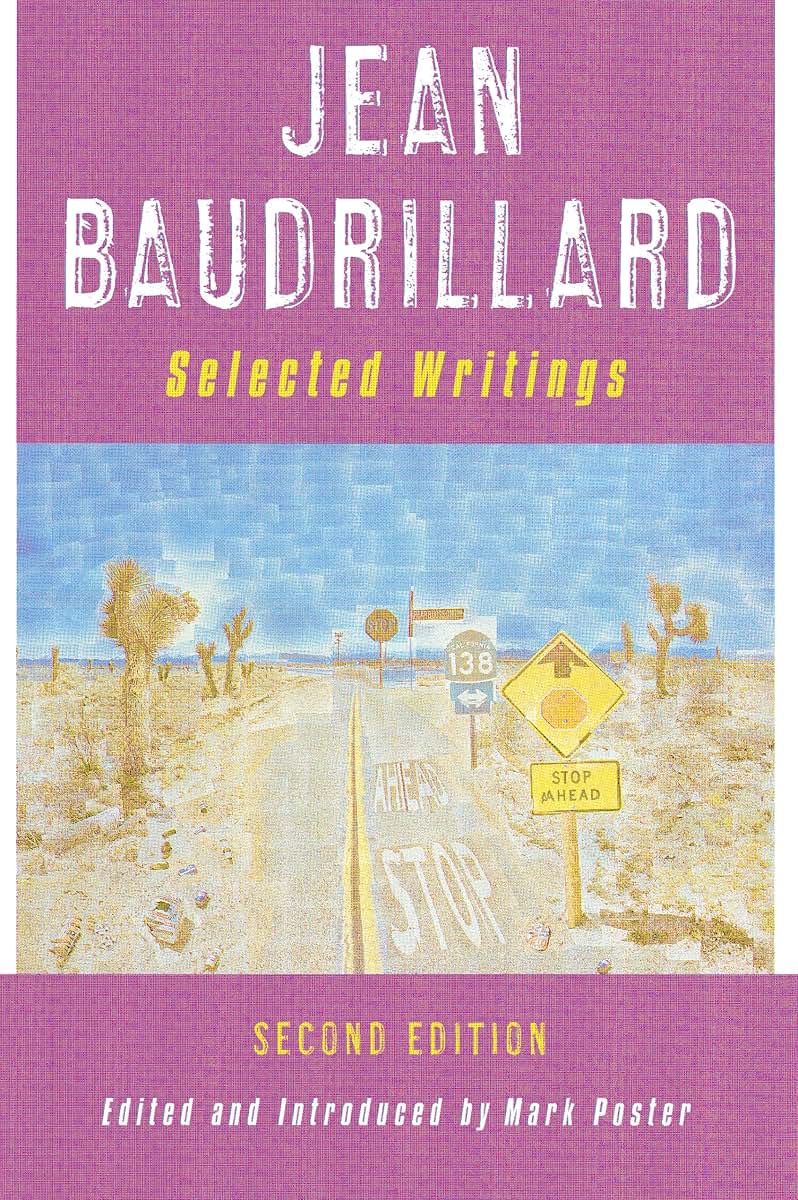Jean Baudrillard: Selected Writings: Second Edition