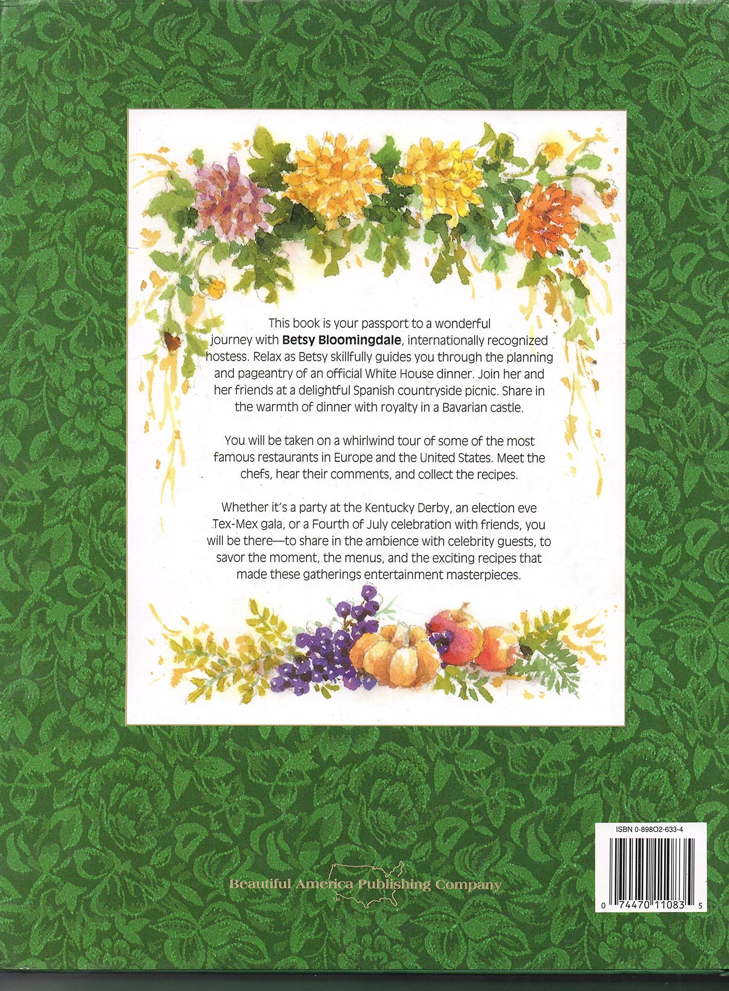 Entertaining With Betsy Bloomingdale: A Collection of Culinary Tips and Treasures from the World's Best Hosts and Hostesses