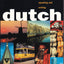 Dutch: A Complete Course for Beginners (Teach Yourself Books