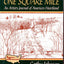 One Square Mile: An Artist's Journal of America's Heartland (America in Microcosm)