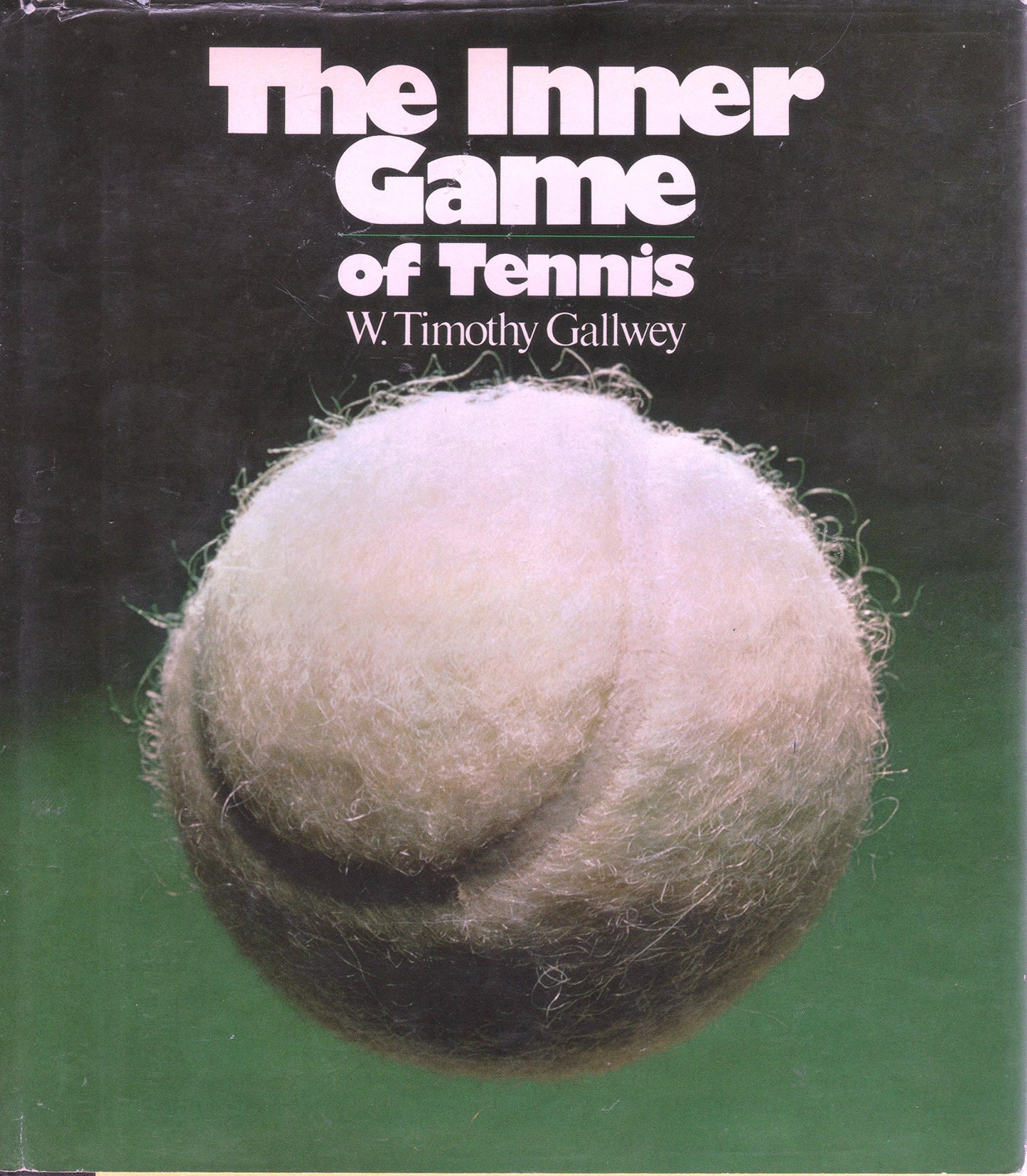 The Inner Game of Tennis by Gallwey, W. Timothy