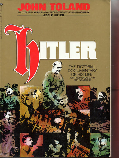 Hitler: The Pictorial Documentary of His Life