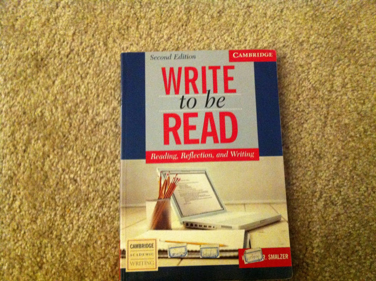 Write to be Read Student's Book: Reading, Reflection, and Writing (Cambridge Academic Writing Collection)