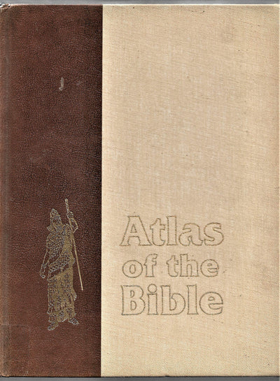 Atlas of the Bible: An Illustrated Guide to the Holy Land (Readers Digest)