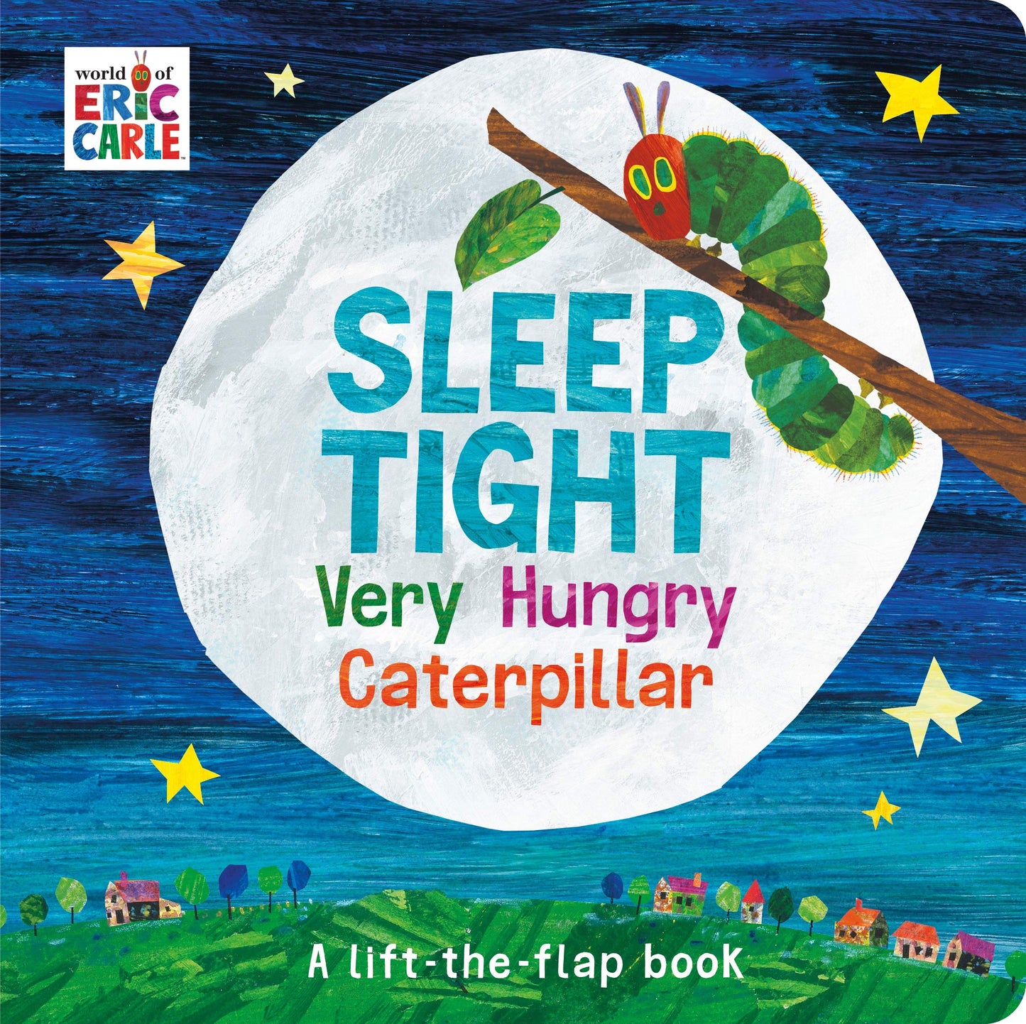 Sleep Tight Very Hungry Caterpillar ( Lift the Flap)