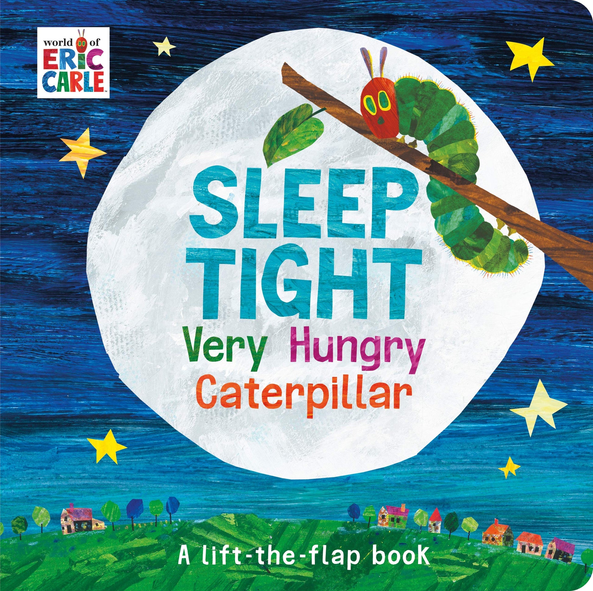 Sleep Tight Very Hungry Caterpillar ( Lift the Flap)