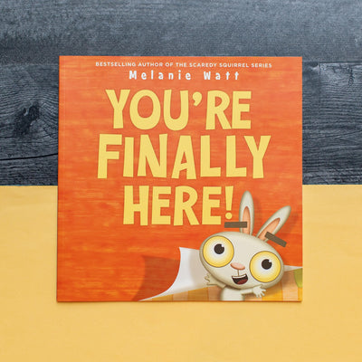 You're Finally Here! (You?re Finally Here!, 1)